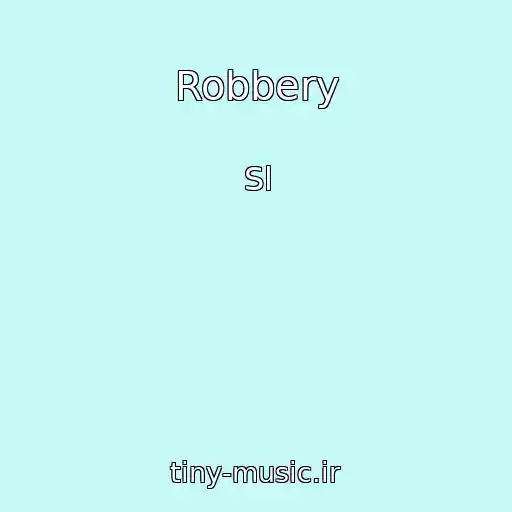 کاور آهنگ Robbery از Sl