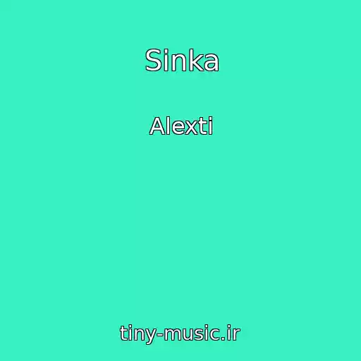 کاور آهنگ Sinka از Alexti
