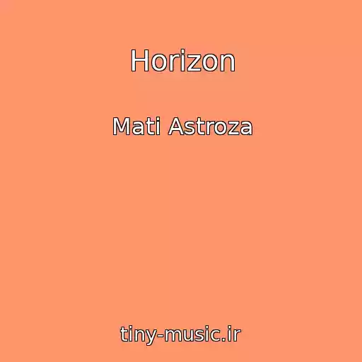 کاور آهنگ Horizon از Mati Astroza
