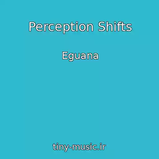 کاور آهنگ Perception Shifts از Eguana