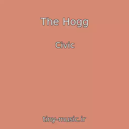 کاور آهنگ The Hogg از Civic
