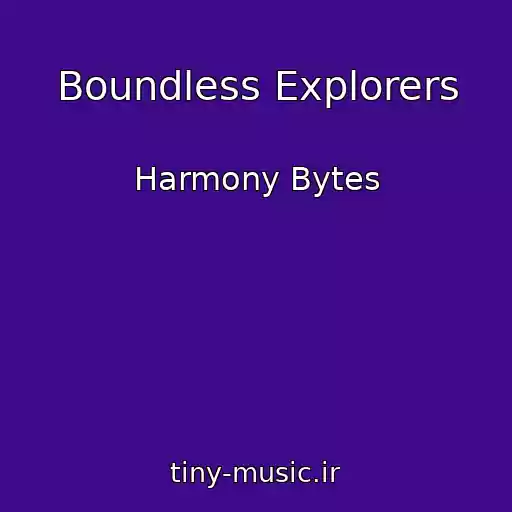 کاور آهنگ Boundless Explorers از Harmony Bytes