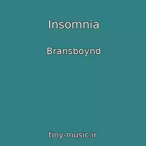 کاور آهنگ Insomnia از Bransboynd