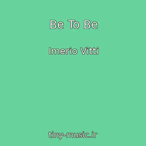 کاور آهنگ Be To Be از Imerio Vitti