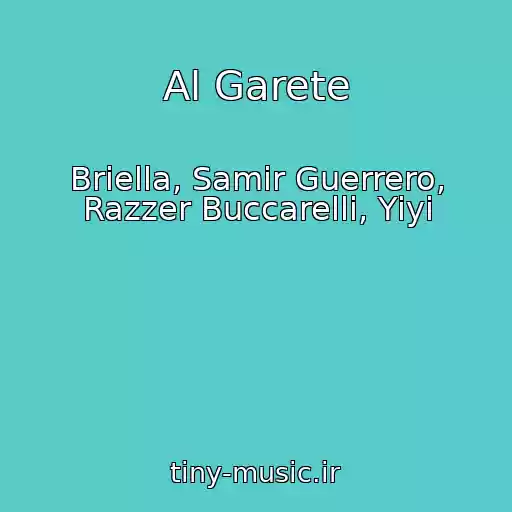 کاور آهنگ Al Garete از Briella, Samir Guerrero, Razzer Buccarelli, Yiyi
