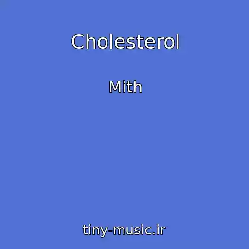 کاور آهنگ Cholesterol از Mith