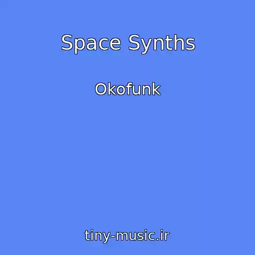 کاور آهنگ Space Synths از Okofunk