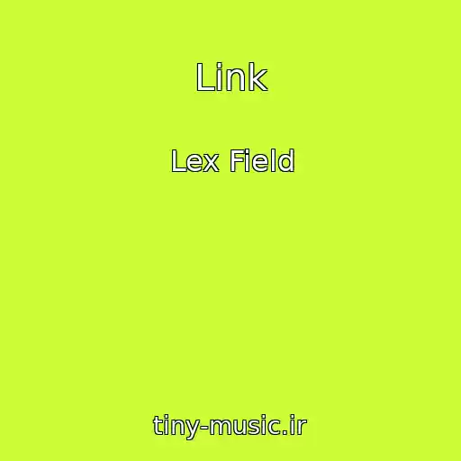 کاور آهنگ Link از Lex Field