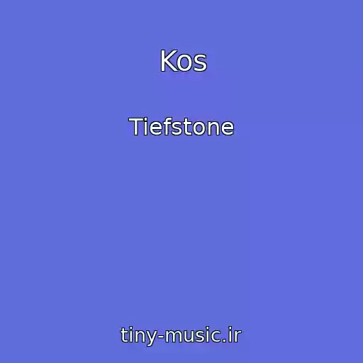کاور آهنگ Kos از Tiefstone