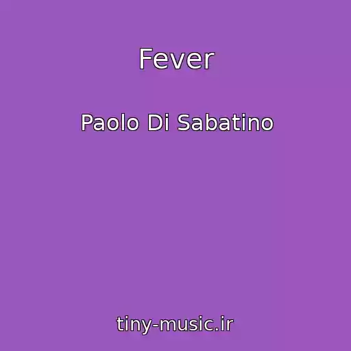 کاور آهنگ Fever از Paolo Di Sabatino