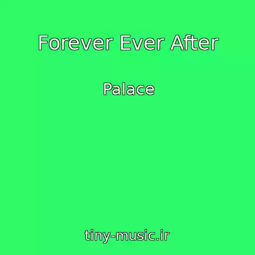 کاور آهنگ Forever Ever After از Palace