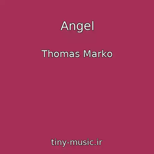 کاور آهنگ Angel از Thomas Marko