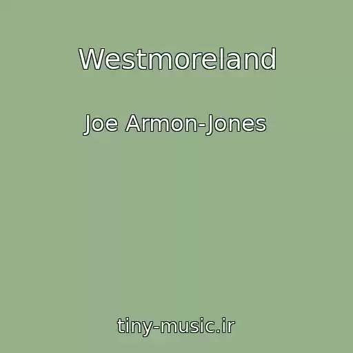 کاور آهنگ Westmoreland از Joe Armon-Jones