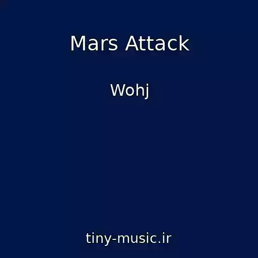 کاور آهنگ Mars Attack از Wohj