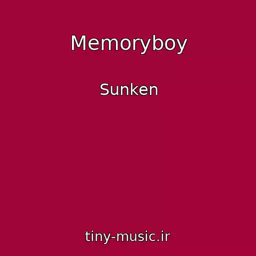 کاور آهنگ Memoryboy از Sunken