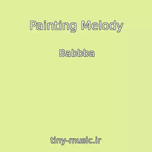 کاور آهنگ Painting Melody از Babbba