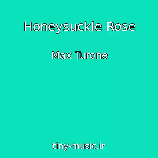 کاور آهنگ Honeysuckle Rose از Max Turone
