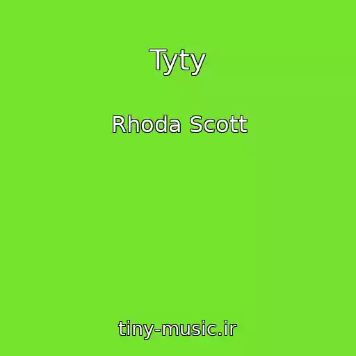 کاور آهنگ Tyty از Rhoda Scott