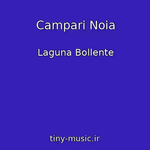 کاور آهنگ Campari Noia از Laguna Bollente