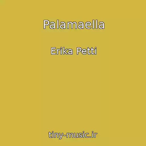 کاور آهنگ Palamaella از Erika Petti