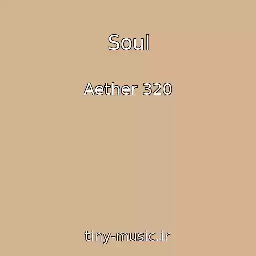 کاور آهنگ Soul از Aether 320