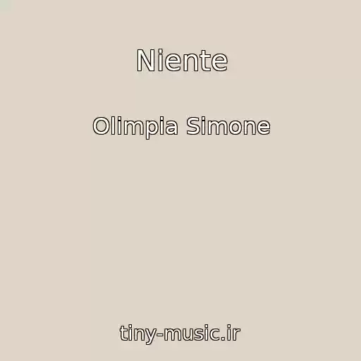 کاور آهنگ Niente از Olimpia Simone