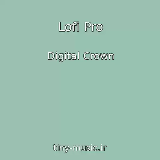 کاور آهنگ Lofi Pro از Digital Crown