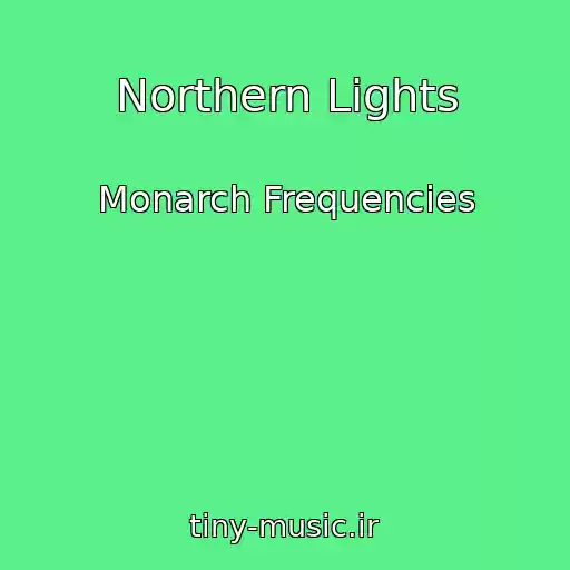 کاور آهنگ Northern Lights از Monarch Frequencies