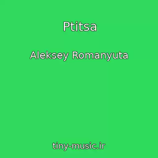 کاور آهنگ Ptitsa از Aleksey Romanyuta