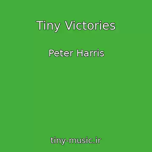 کاور آهنگ Tiny Victories از Peter Harris