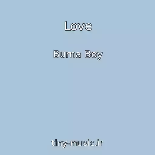 کاور آهنگ Love از Burna Boy