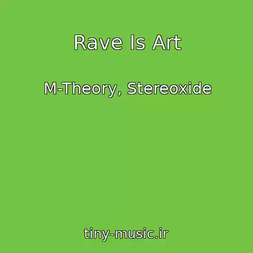 کاور آهنگ Rave Is Art از M-Theory, Stereoxide