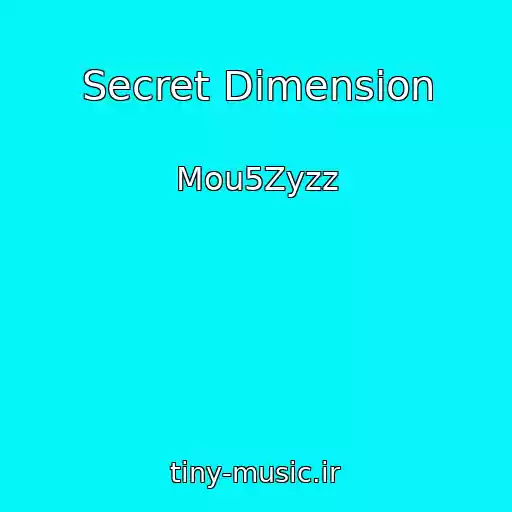 کاور آهنگ Secret Dimension از Mou5Zyzz