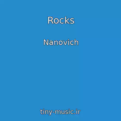 کاور آهنگ Rocks از Nanovich
