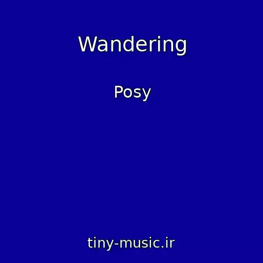 کاور آهنگ Wandering از Posy