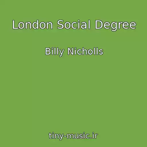 کاور آهنگ London Social Degree از Billy Nicholls