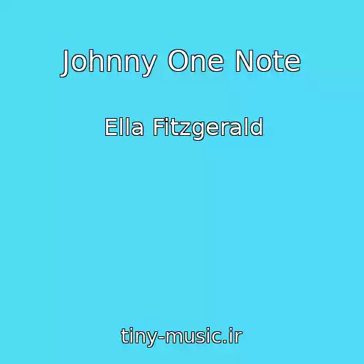 کاور آهنگ Johnny One Note از Ella Fitzgerald