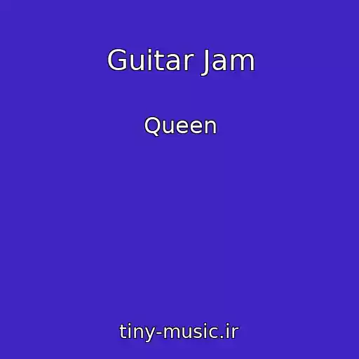 کاور آهنگ Guitar Jam از Queen