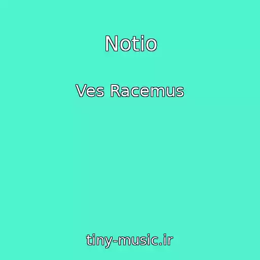 کاور آهنگ Notio از Ves Racemus