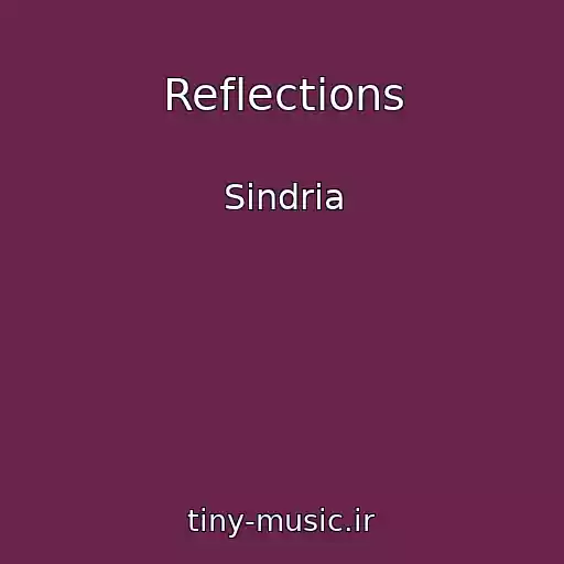 کاور آهنگ Reflections از Sindria
