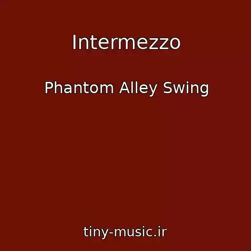 کاور آهنگ Intermezzo از Phantom Alley Swing