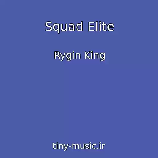 کاور آهنگ Squad Elite از Rygin King