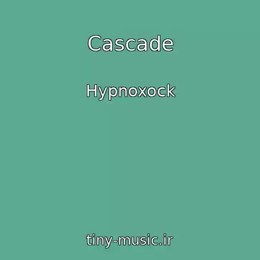 کاور آهنگ Cascade از Hypnoxock