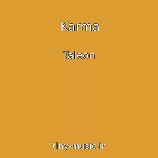 کاور آهنگ Karma از Taleon