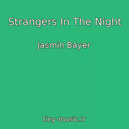 کاور آهنگ Strangers In The Night از Jasmin Bayer