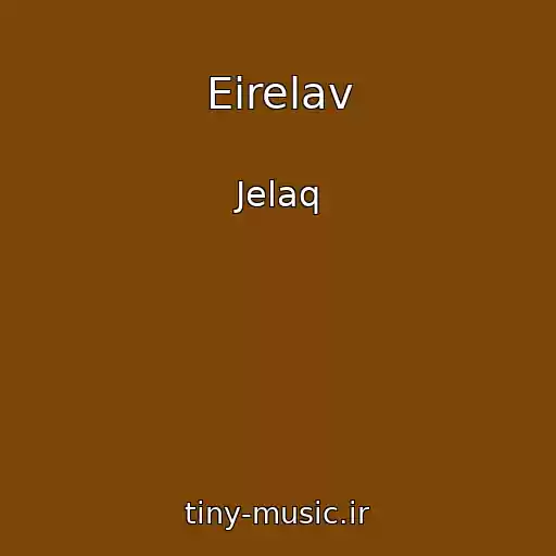 کاور آهنگ Eirelav از Jelaq