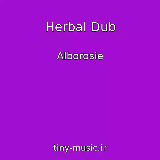 کاور آهنگ Herbal Dub از Alborosie