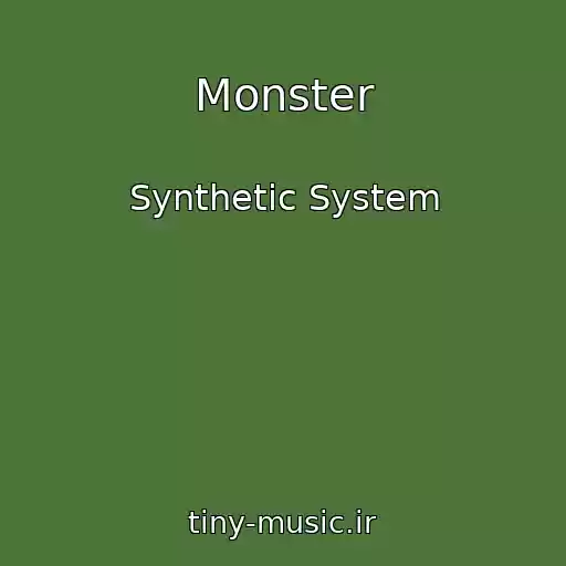 کاور آهنگ Monster از Synthetic System