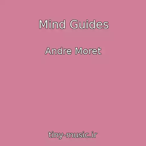 کاور آهنگ Mind Guides از Andre Moret