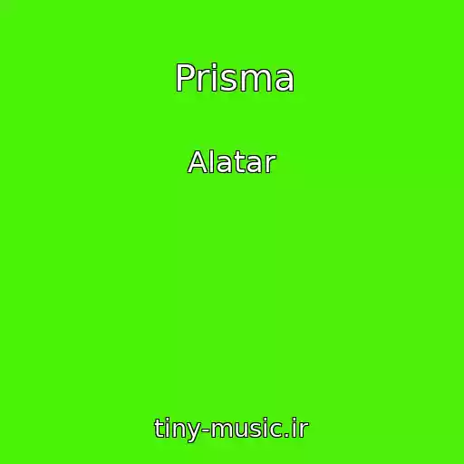 کاور آهنگ Prisma از Alatar